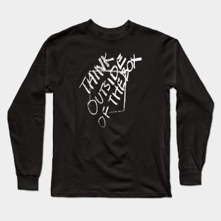 Think Outside Of The Box Problem Solving Quote 1 Long Sleeve T-Shirt